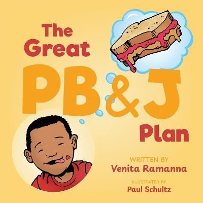The Great PB&J Plan - Venita Ramanna - cover