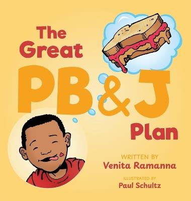 The Great PB&J Plan - Venita Ramanna - cover