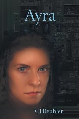 Ayra - Cj Beuhler - cover