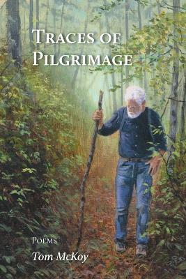 Traces of Pilgrimage - Tom McKoy - cover