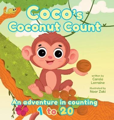 Coco's Coconut Count: An adventure in counting 1 to 20 - Carole Lorraine - cover
