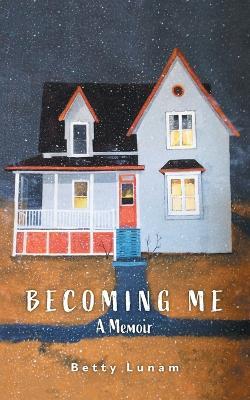 Becoming Me - Betty Lunam - cover