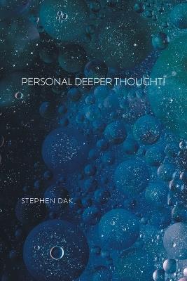 Personal Deeper Thought! - Stephen Dak - cover