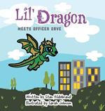 Lil Dragon meets Officer Dave