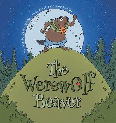 The Werewolf Beaver - Tasha Turko - cover