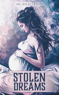 Stolen Dreams - Helen Ellenor - cover