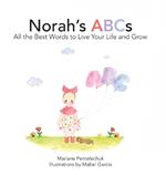 Norah's ABCs: All the Best Words to Live Your Life and Grow