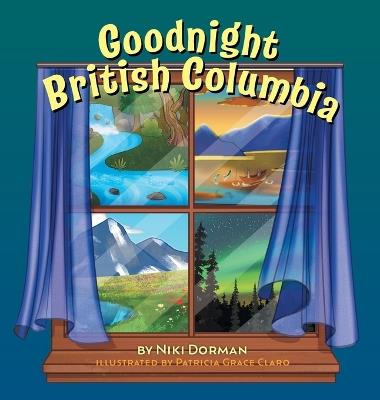 Goodnight British Columbia - Niki Dorman - cover