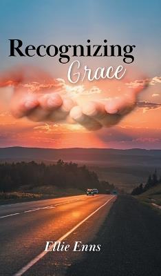 Recognizing Grace - Ellie Enns - cover