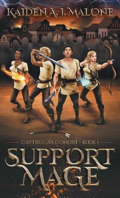 Support Mage - Kaiden A J Malone - cover
