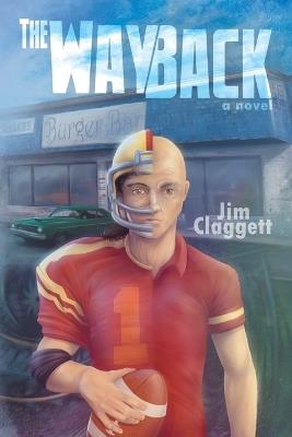 The Way Back - Jim Claggett - cover