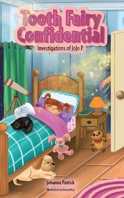 Tooth Fairy Confidential - Johanna Patrick - cover