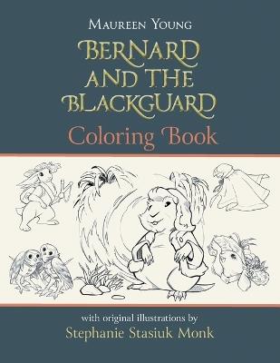 Bernard and the Blackguard Coloring Book - Maureen Young - cover