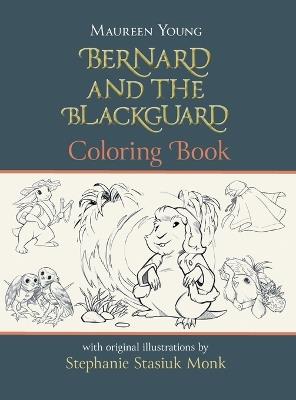 Bernard and the Blackguard Coloring Book - Maureen Young - cover