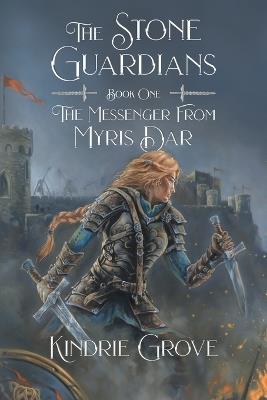 The Messenger From Myris Dar - Kindrie Grove - cover
