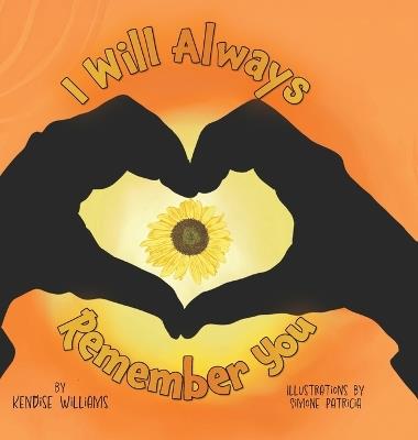 I Will Always Remember You - Kendise Williams - cover