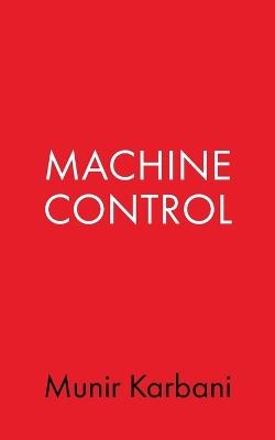 Machine Control - Munir Karbani - cover