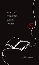 When a Romantic Writes Poetry