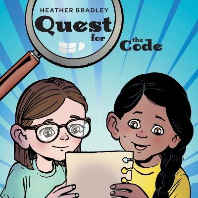 Quest for the Code - Heather Bradley - cover