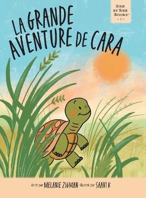 La grande aventure de Cara - Melanie Zigman - cover