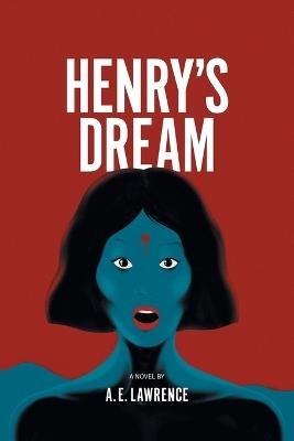 Henry's Dream - A E Lawrence - cover