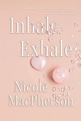 Inhale Exhale - Nicole MacPherson - cover