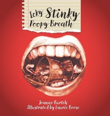Icky Stinky Poopy Breath - Joanne Burtch - cover