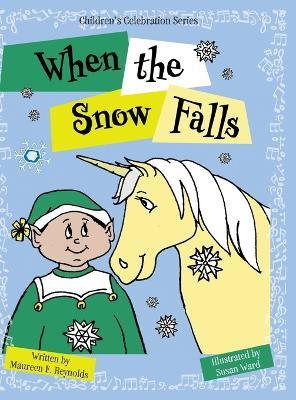 When the Snow Falls - Maureen F Reynolds - cover