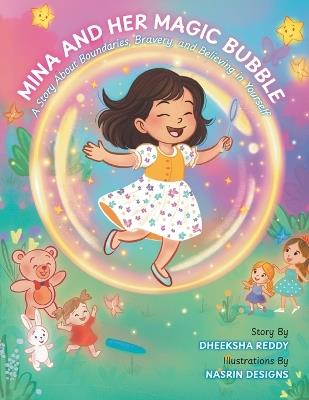Mina and her Magic Bubble - Dheeksha Reddy - cover