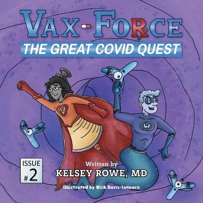 Vax-Force: The Great COVID Quest - Kelsey Rowe - cover