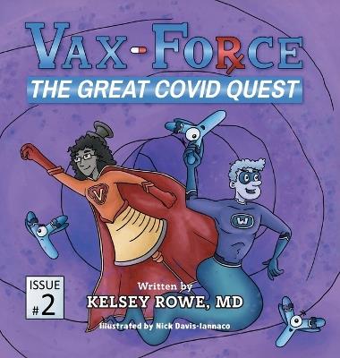 Vax-Force: The Great COVID Quest - Kelsey Rowe - cover