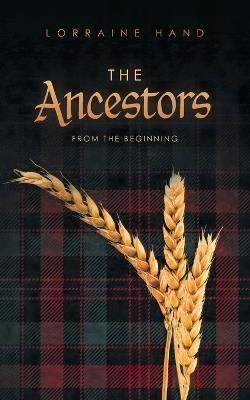 The Ancestors: From the Beginning - Lorraine Hand - cover