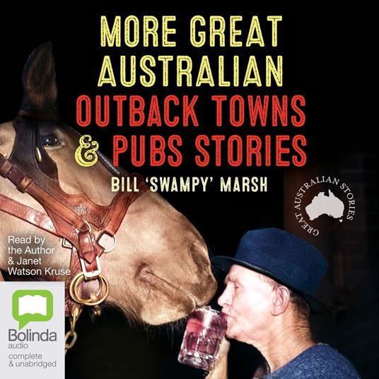 More Great Australian Outback Towns & Pubs Stories