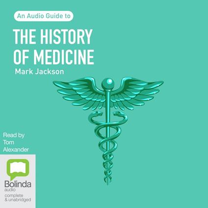 The History of Medicine