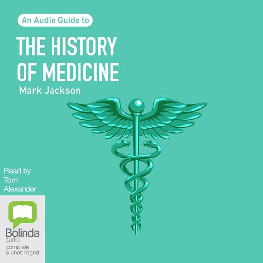 The History of Medicine