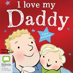 I Love My Daddy