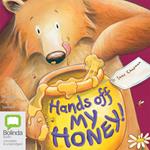 Hands Off My Honey!