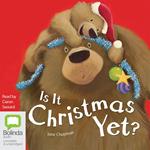 Is It Christmas Yet?