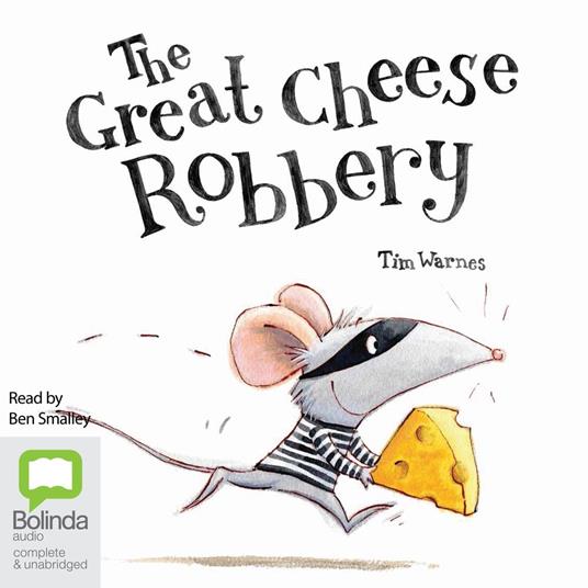 The Great Cheese Robbery