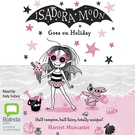 Isadora Moon Goes on Holiday