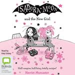 Isadora Moon and the New Girl