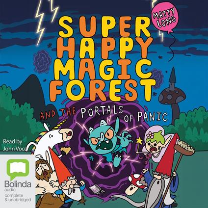 Super Happy Magic Forest and the Portals of Panic