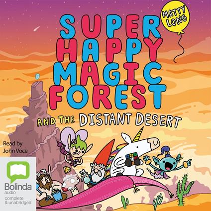 Super Happy Magic Forest and the Distant Desert