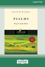 Psalms: Prayers of the Heart (16pt Large Print Format)