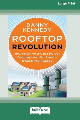 Rooftop Revolution (16pt Large Print Format) - Danny Kennedy - cover