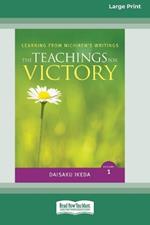 The Teachings for Victory, vol. 1 (16pt Large Print Format)