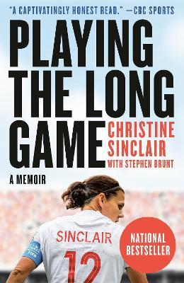 Playing The Long Game: A Memoir - Christine Sinclair - cover