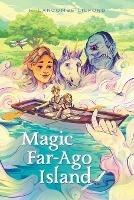 Magic Far-Ago Island
