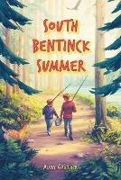 South Bentinck Summer - Alvin Gauthier - cover