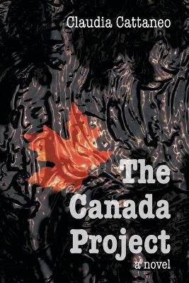The Canada Project - Claudia Cattaneo - cover